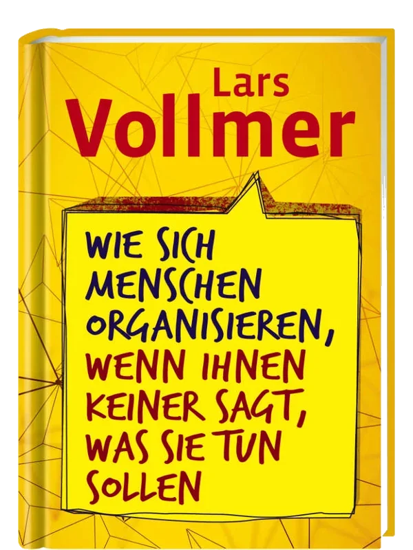 Wie sich Menschen organisieren, wenn ihnen keiner sagt, was sie tun sollen